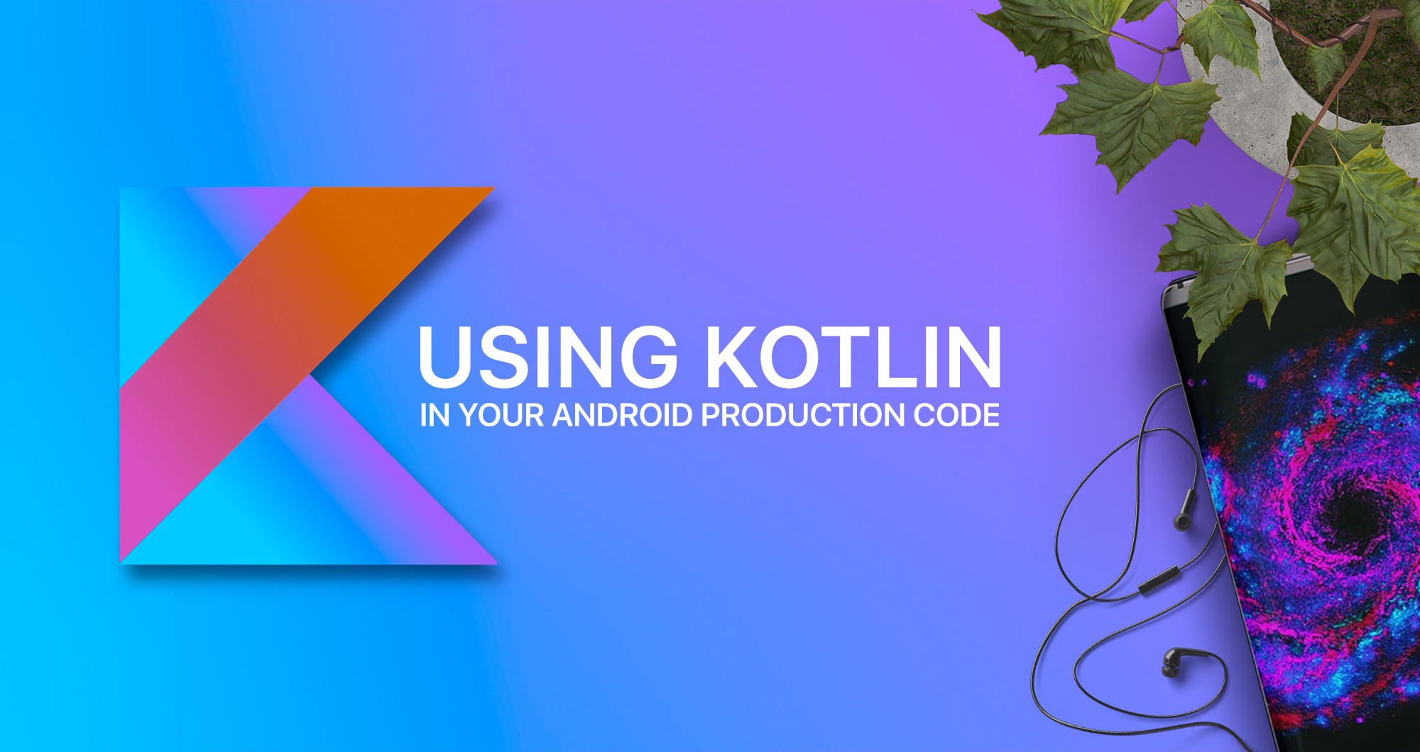 Kotlin – Statically typed programming language for modern multi-platform applications!